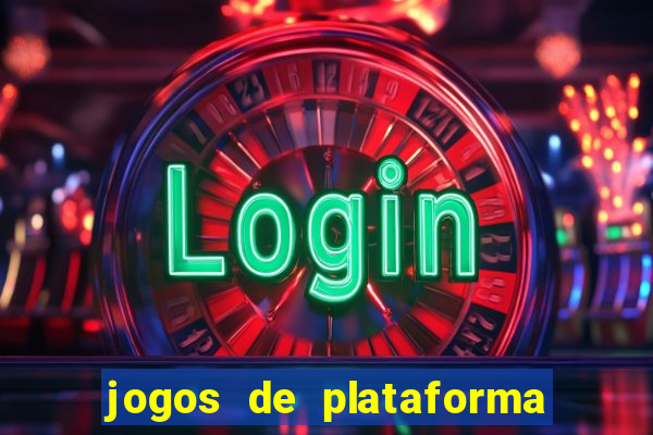 jogos de plataforma de 5 centavos